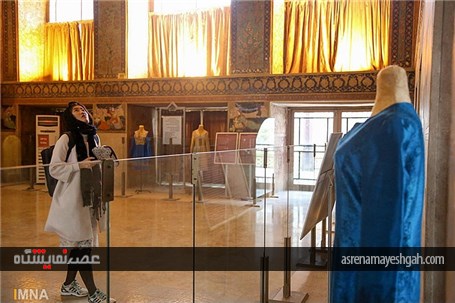 گزارش تصویری نمایشگاه لباس با الهام از لباس زنان صوفیه در کاخ چهلستون